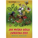 Jak myška učila zvířátka číst Balík Šplíchal kniha – Hledejceny.cz
