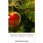 Christmas Plays from Oberufer: The Paradise Play, – Hledejceny.cz