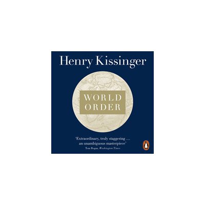 World Order Kissinger Henry audio – Zbozi.Blesk.cz