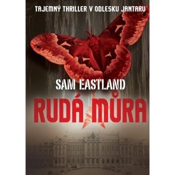 Rudá můra - Sam Eastland