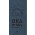 Oka mžiky - Kateřina Mašatová – Hledejceny.cz