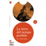 Leer En Espanol - Lecturas Graduadas : LA Tierra Del Tiempo Perdido + CD - José María Merino – Hledejceny.cz