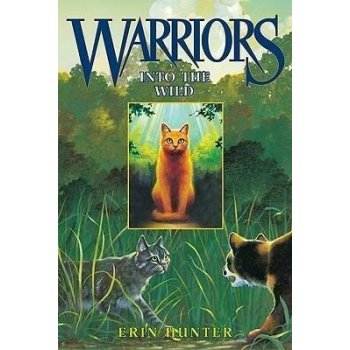 Warriors, Into the Wild - Erin Hunter