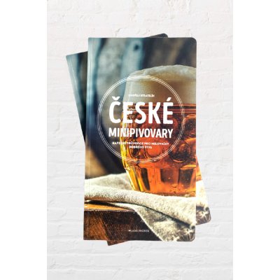 České minipivovary - Kapesní průvodce pro milovníky dobrého piva – Zboží Mobilmania