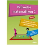 Průvodce matematikou 1 - Martina Palková, Václav Zemek – Hledejceny.cz