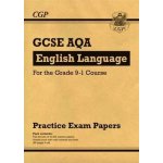 "GCSE English Language AQA Practice Papers - for the Grade 9-1 Course" - "" ("CGP Books")(Paperback / softback) – Hledejceny.cz