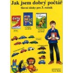 Jak jsem dobrý počtář – pracovní sešit - Zdena Rosecká – Hledejceny.cz