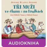 Tři muži ve člunu a na toulkách – Jerome Klapka Jerome – Zboží Mobilmania