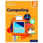 Oxford International Primary Computing: Student Book 2 – Sleviste.cz