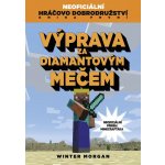 Výprava za diamantovým mečem - Winter Morgan - Kniha – Hledejceny.cz