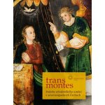 Trans montes – Hledejceny.cz