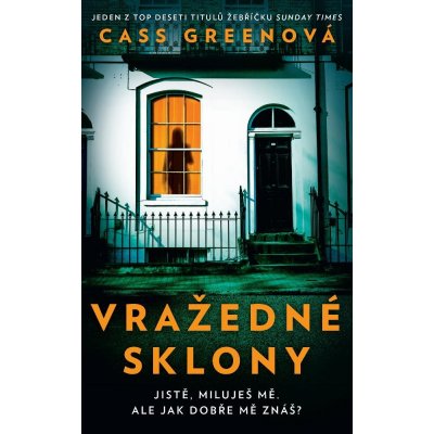 Vražedné sklony - Cass Greenová – Hledejceny.cz