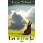 Letní bouřka - McKinley Tamara – Hledejceny.cz