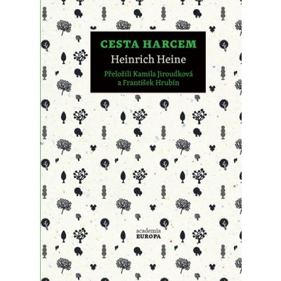 Cesta Harcem - Heinrich Heine – Hledejceny.cz
