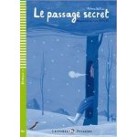 Le passage secret – Bellini Paloma – Hledejceny.cz