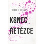 Konec řetězce - Olsson Fredrik T. – Hledejceny.cz