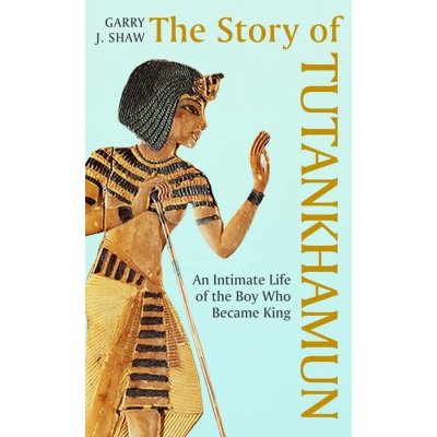 Story of Tutankhamun