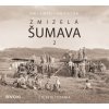 Audiokniha Zmizelá Šumava 2 - Jan Fischer