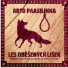 Audiokniha Les oběšených lišek - Arto Paasilinna