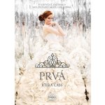 Prvá - Kiera Cass – Hledejceny.cz