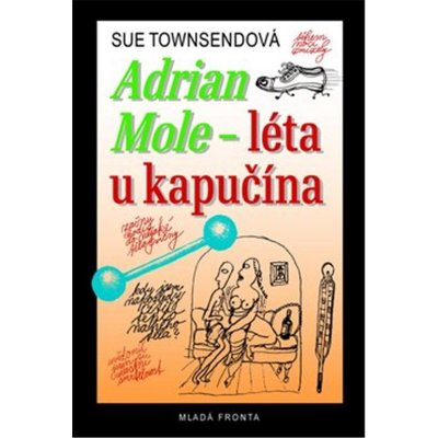 Adrian Mole - léta u kapučína - 2. vydání - Townsendová Sue