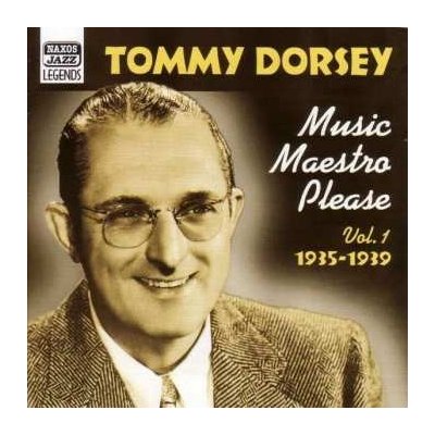 Tommy Dorsey - Music Maestro Please CD – Hledejceny.cz