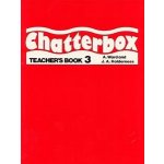 Chatterbox 3 - Teachers Book metodická příručka - Ward, Holderness – Hledejceny.cz
