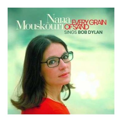 Nana Mouskouri - Every Grain Of Sand - Nana Mouskouri Sings Bob Dylan LP – Zbozi.Blesk.cz