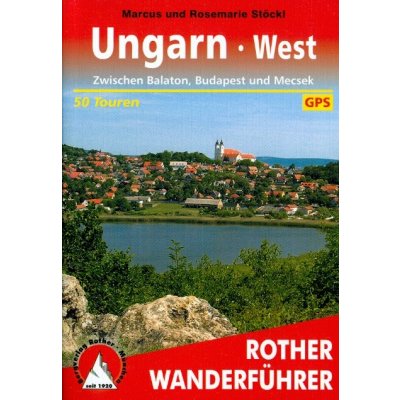 Rother Wanderführer Ungarn West