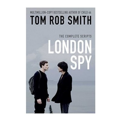 London Spy - Tom Rob Smith - Paperback – Hledejceny.cz