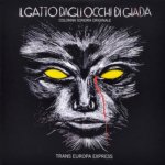 Il Gatto Dagli Occhi Di Giada - Trans Europa Express LP – Hledejceny.cz