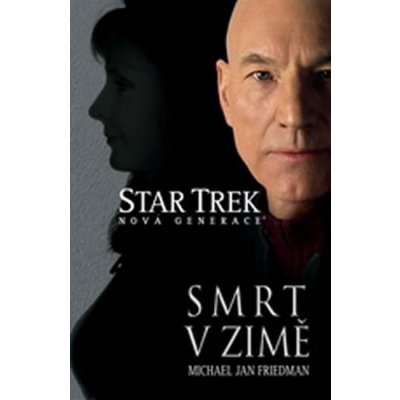 Star Trek Smrt v zimě - Michael Jan Friedman