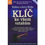 Klíč ke všem vztahům Jerry Hicks – Zbozi.Blesk.cz