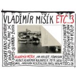 Vladimír Mišík, ETC – ETC 3 LP – Sleviste.cz