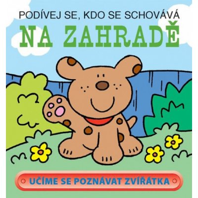 Podívej se, kdo se schovává Na zahradě