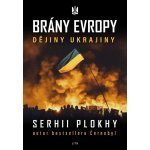 Brány Evropy. Dějiny Ukrajiny - Serhii Plokhy e-kniha – Zboží Mobilmania