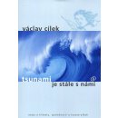 Kniha Tsunami je stále s námi - Václav Cílek