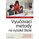 Vyučovací metody na vysoké škole - Multilicence 10ks - Lucie Rohlíková, Jana Vejvodová