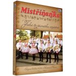 Mistříňanka - Jaků to pesničku začíná - DVD – Hledejceny.cz