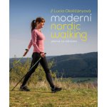 Moderní nordic walking - Jdeme za zdravím - Okoličányová Lucia – Zboží Mobilmania