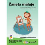 Žaneta maluje (Knihovnička ke Slabikáři AMOS) - Zdeněk Sotolář, Miloš Novotný – Hledejceny.cz