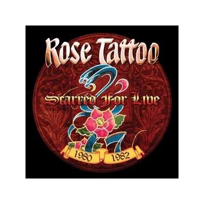 Rose Tattoo - Scarred For Live 1980-1982 LTD LP