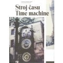 Stroj času Time machine