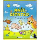 Naše děťátko - První album