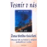 Vesmír v nás III – Sleviste.cz