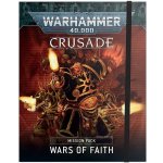 GW Warhammer 40000: Crusade Mission Pack Wars of Faith – Zbozi.Blesk.cz