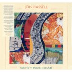 Seeing Through Sound Jon Hassell LP – Hledejceny.cz
