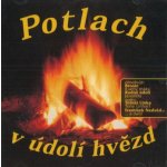 Nedvěd František - Potlach v údolí hvězd CD – Hledejceny.cz