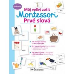 Môj veľký zošit Montessori Prvé slová