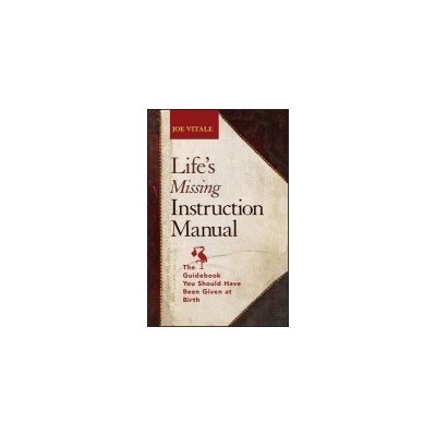 Life's Missing Instruction Manual – Hledejceny.cz
